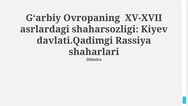 G'arbiy Ovropaning XV-XVII asrlardagi shaharsozligi: Kiyev davlati