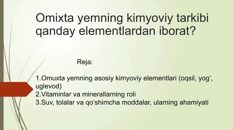 Omuxta yemning kimyoviy tarkibi
