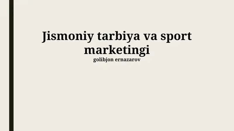 Jismoniy tarbiya va sport marketingi