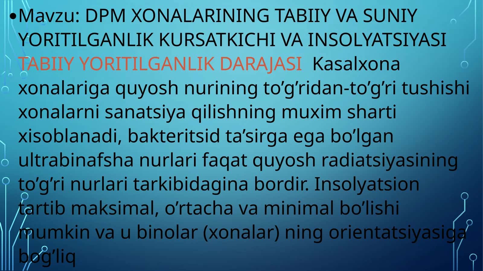 DPM XONALARINING TABIIY VA SUNIY YORITILGANLIK KURSATKICHI VA INSOLYATSIYASI