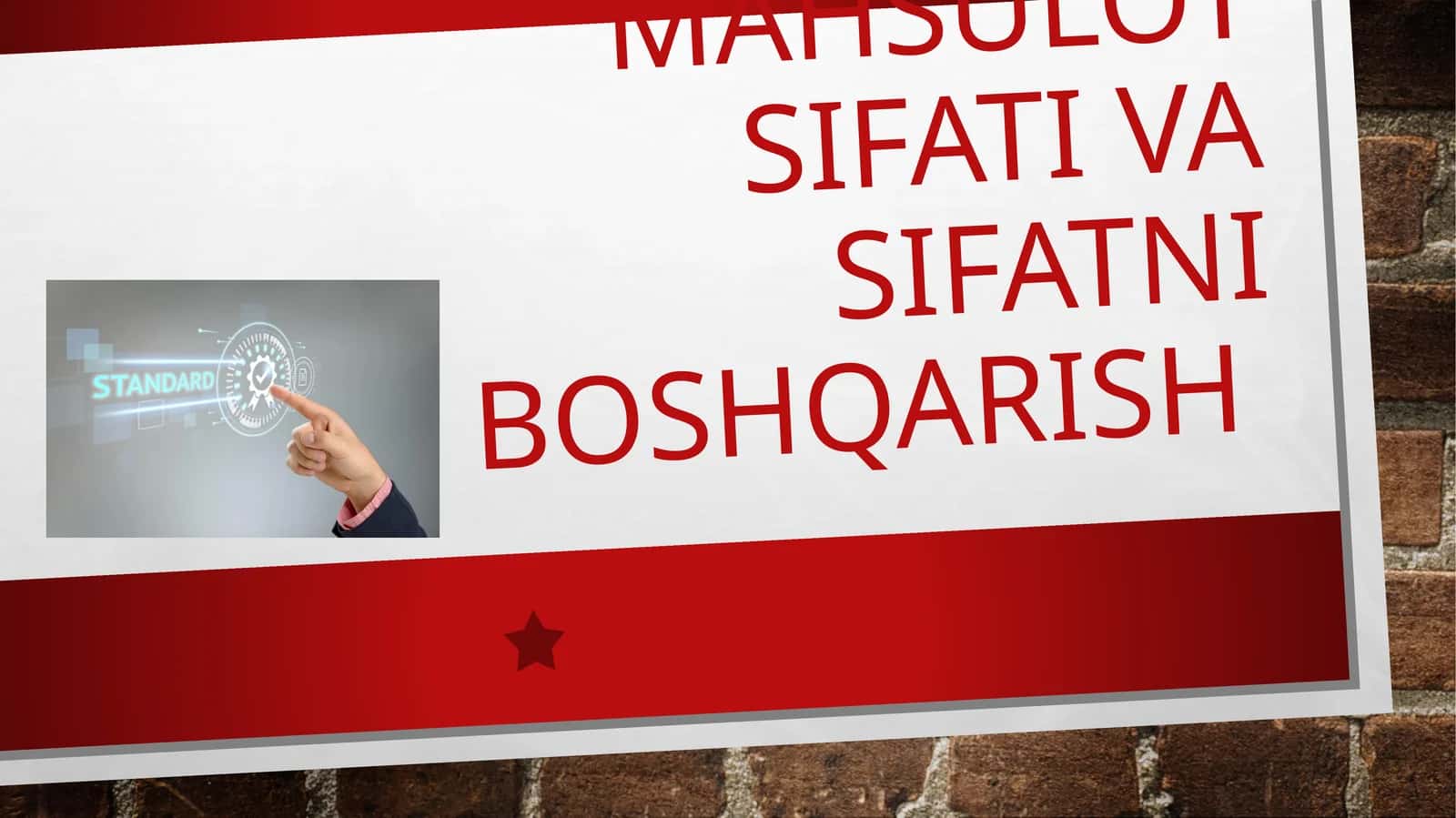 Mahsulot sifati va sifatni boshqarish
