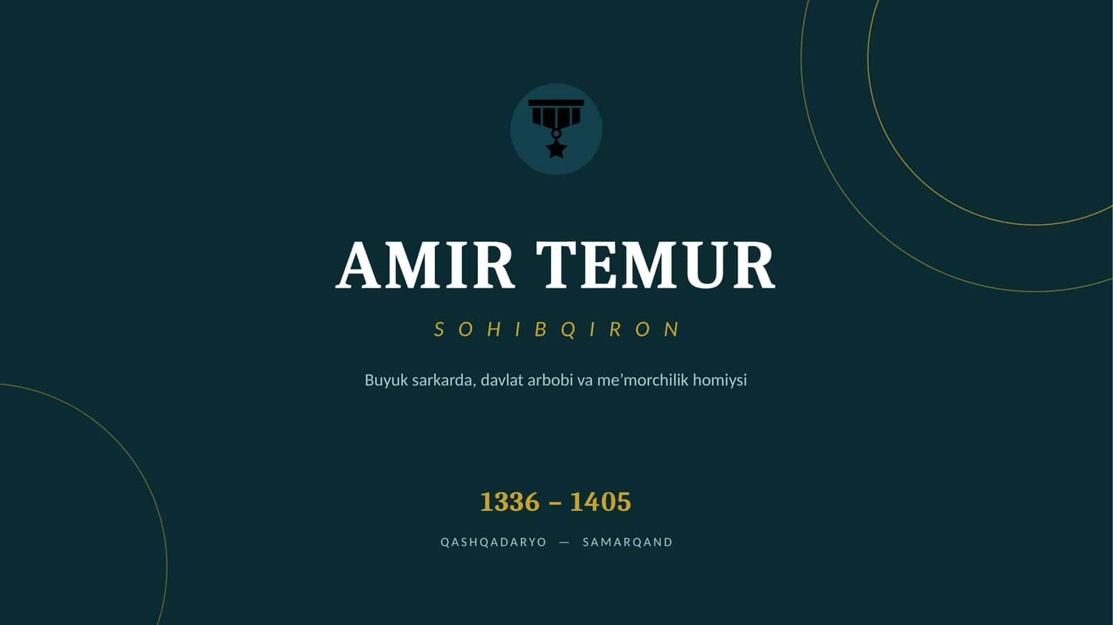 Amir Temur – Sohibqiron, buyuk sarkarda va davlat arbobi