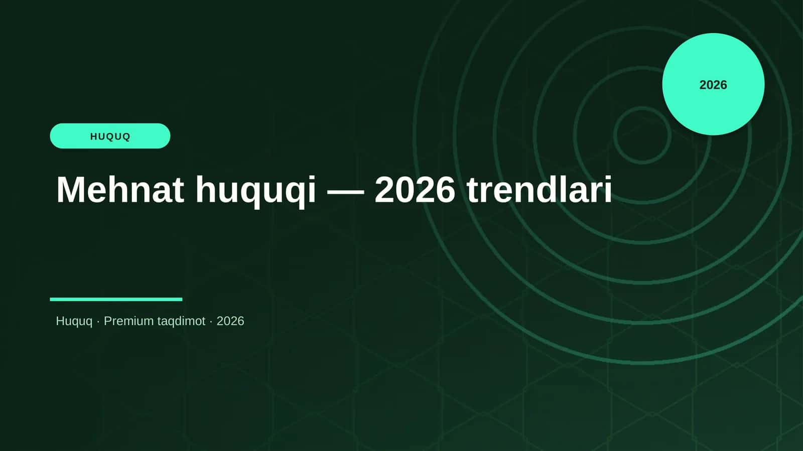 Mehnat huquqi — 2026 trendlari