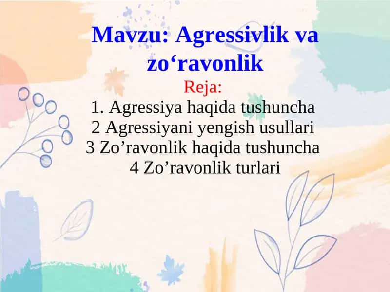Agressiya va zo'ravonlik