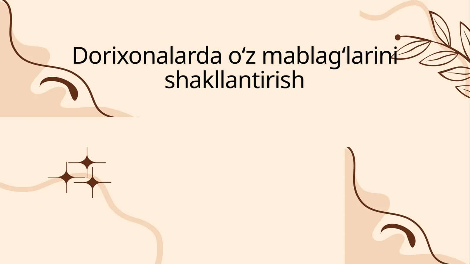 Dorixonalardaoʻzmablagʻlarinishakllantirish