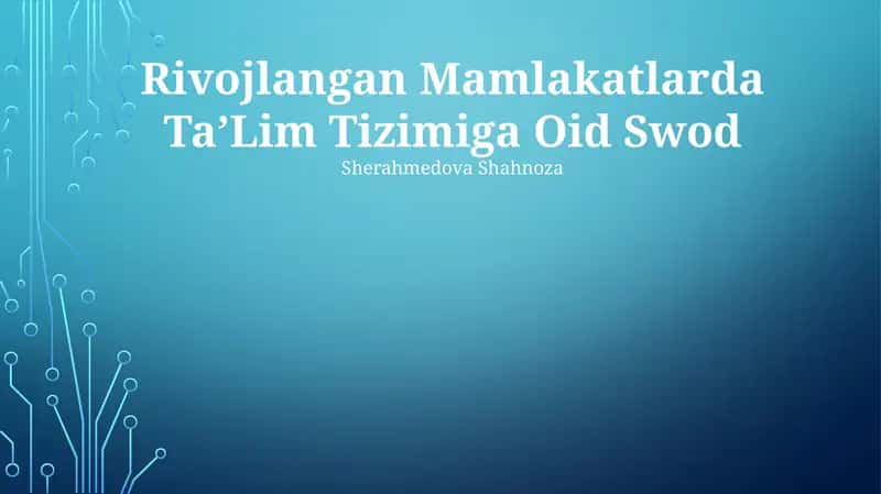 Rivojlangan Mamlakatlarda TaʼLim Tizimiga Oid Swod