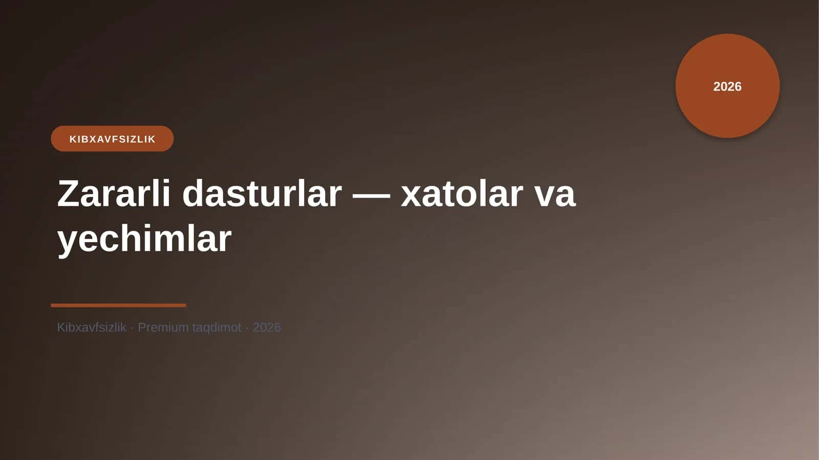 Zararli dasturlar — xatolar va yechimlar