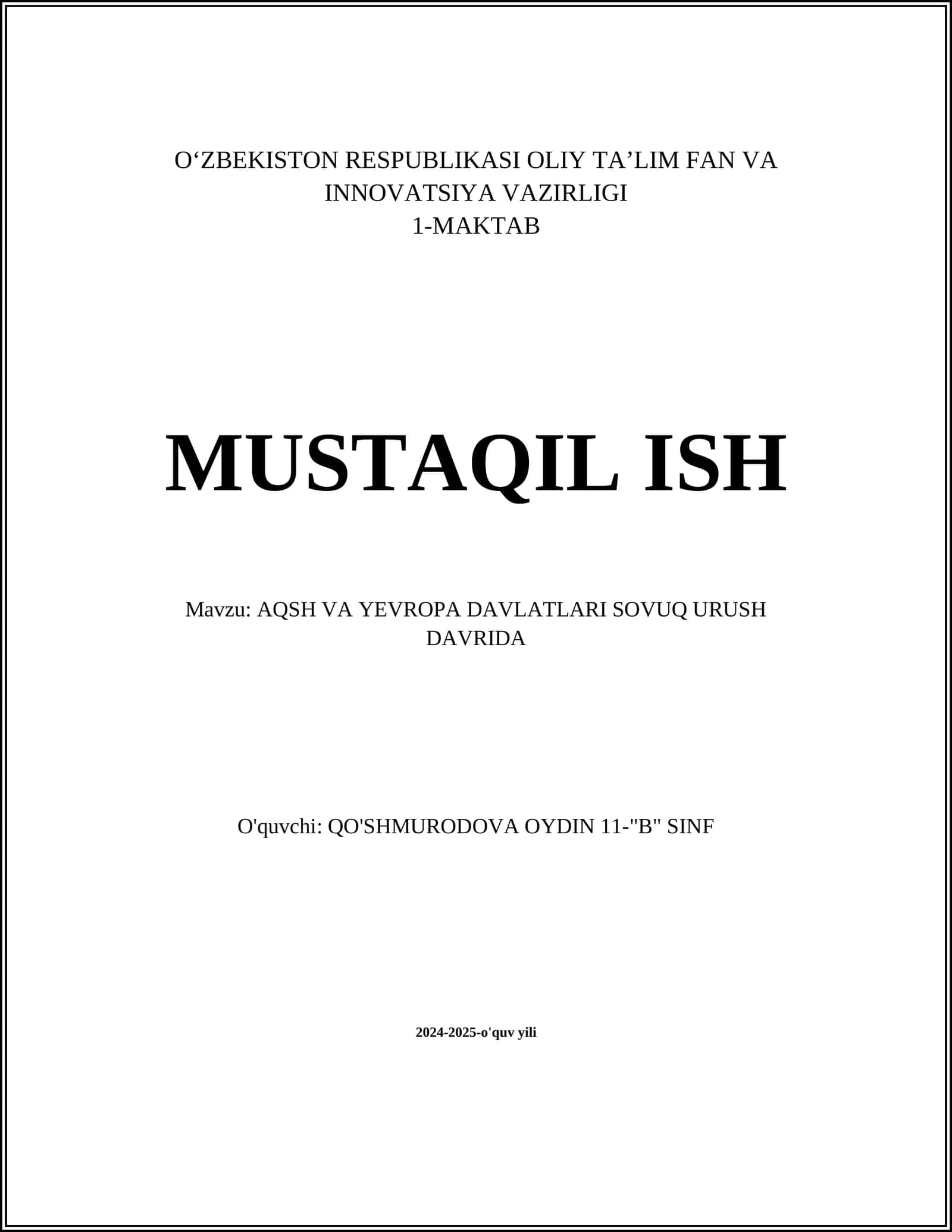 AQSH VA YEVROPA DAVLATLARI SOVUQ URUSH DAVRIDA