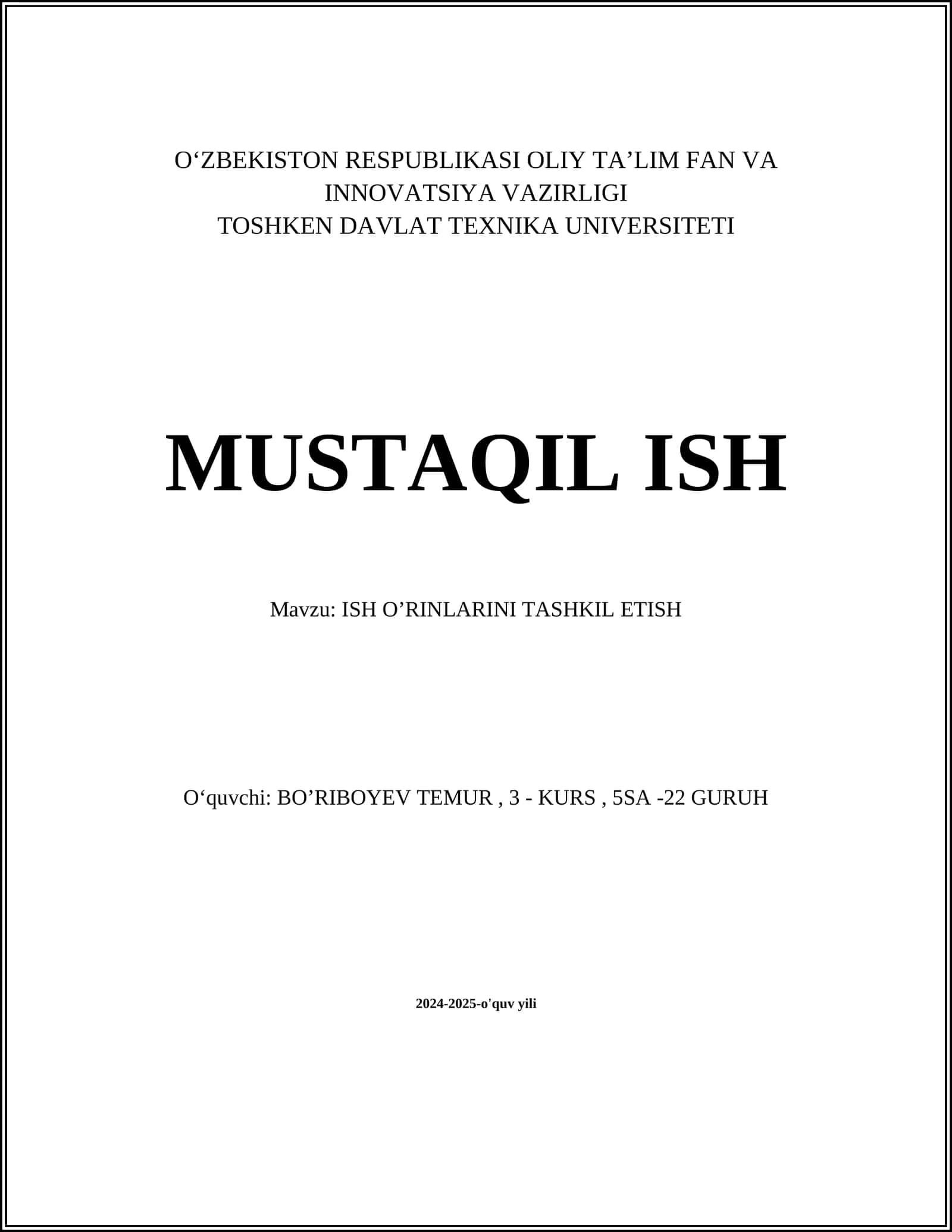 ISH O’RINLARINI TASHKIL ETISH