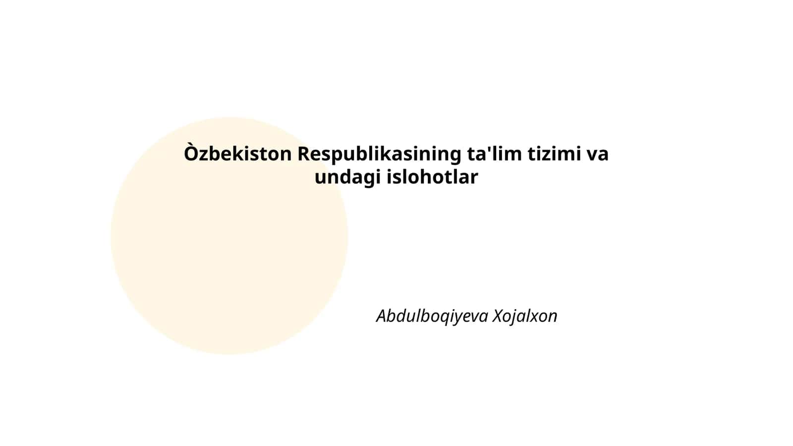 Maktabgacha ta'lim tizimi va undagi islohotlar