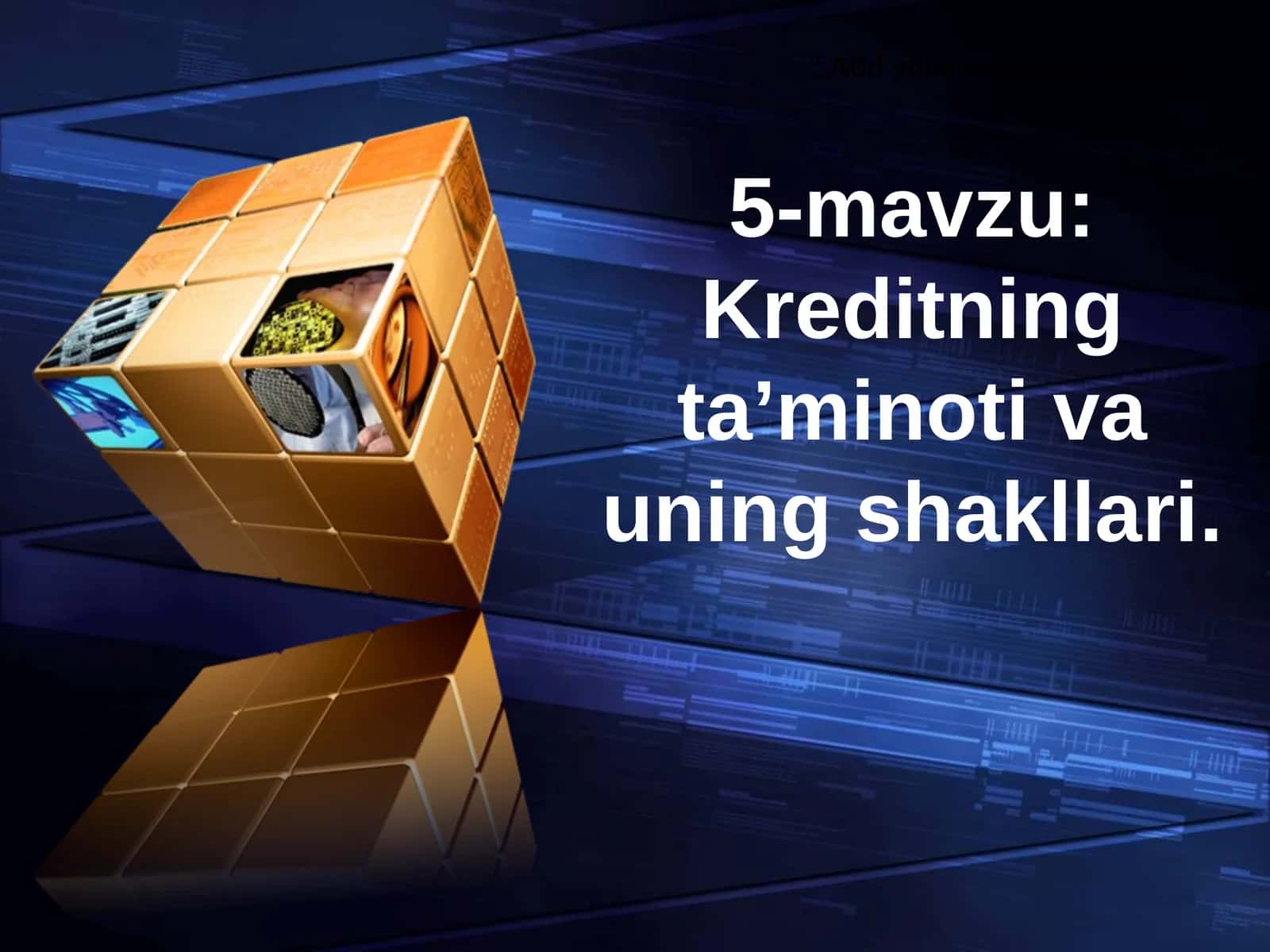 Kreditning ta’minoti va uning shakllari