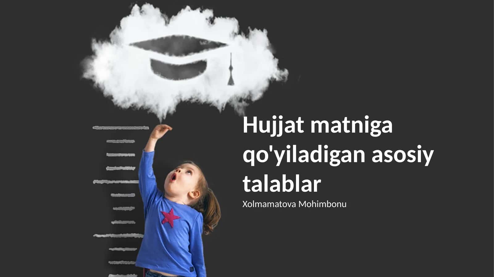 Hujjat matniga qo'yiladigan asosiy talablar