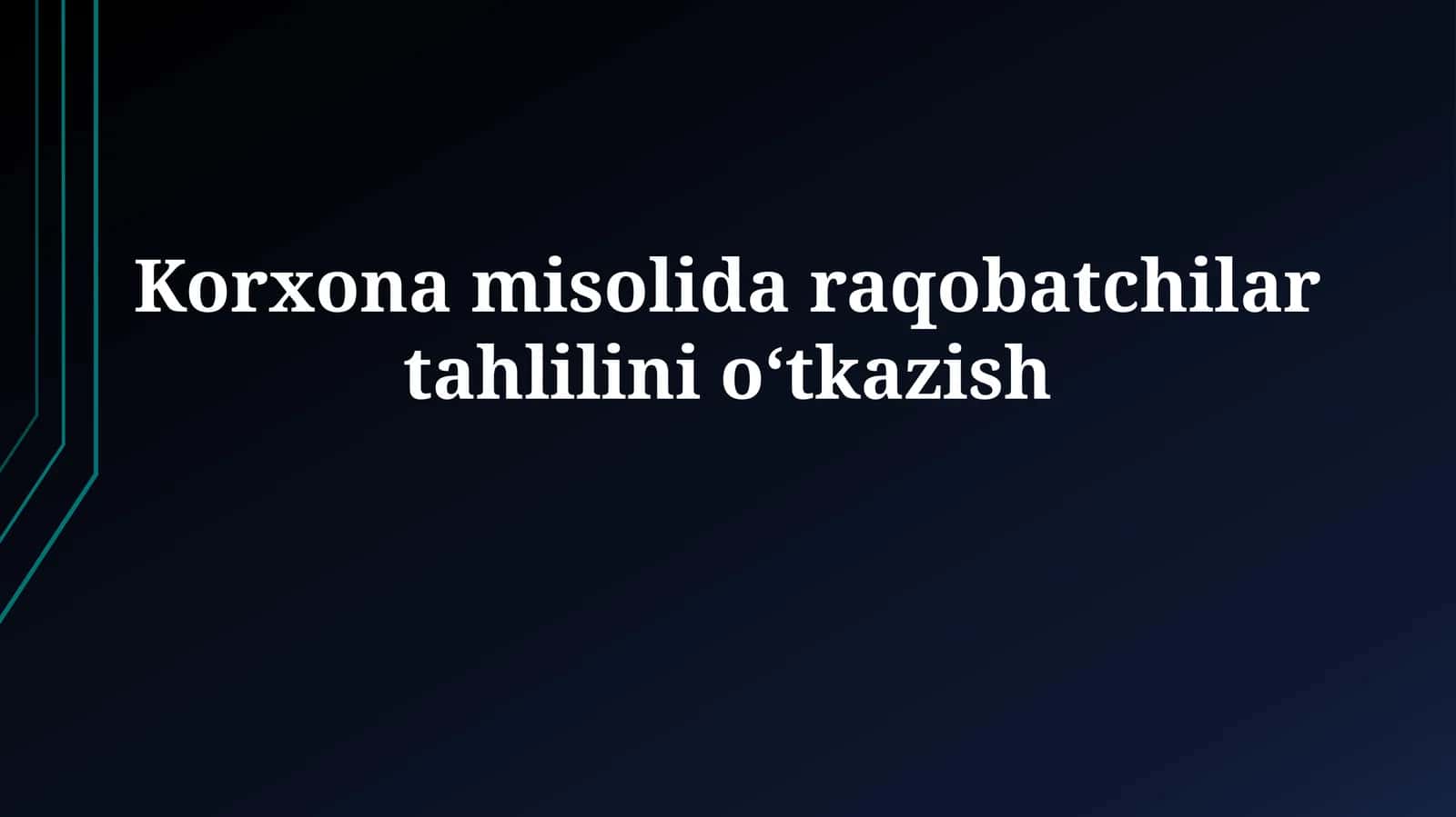Raqobatchi tahlilining mohiyati