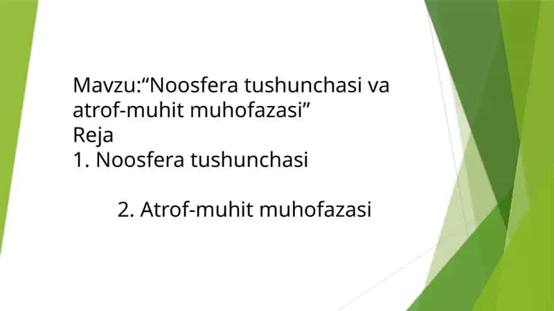 Noosfera tushunchasi va atrof-muhit muhofazasi