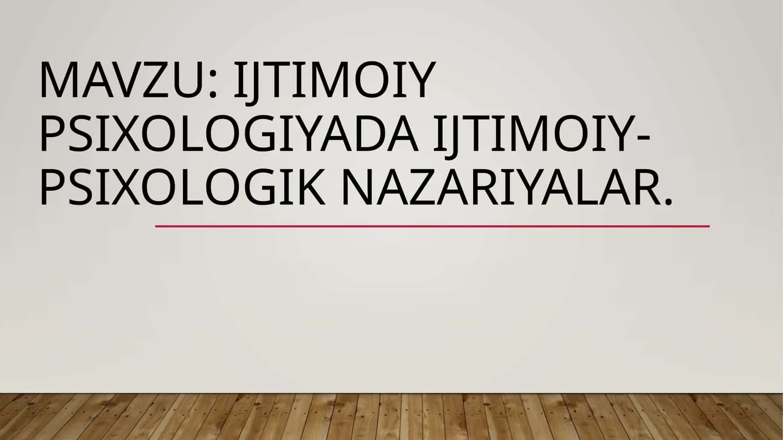 Ijtimoiy psixologiyada ijtimoiy-psixologik nazariyalar
