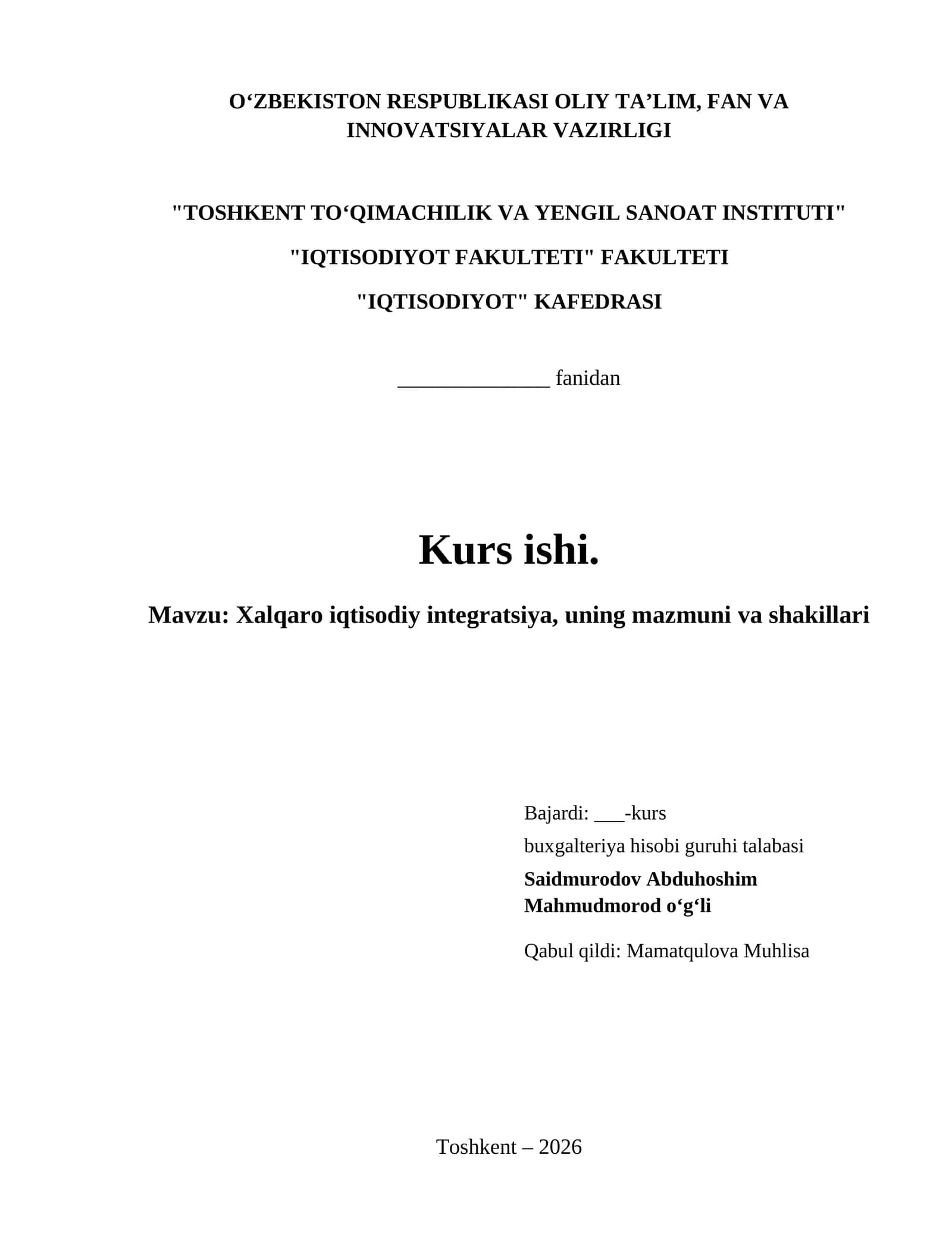 Xalqaro iqtisodiy integratsiya, uning mazmuni va shakillari