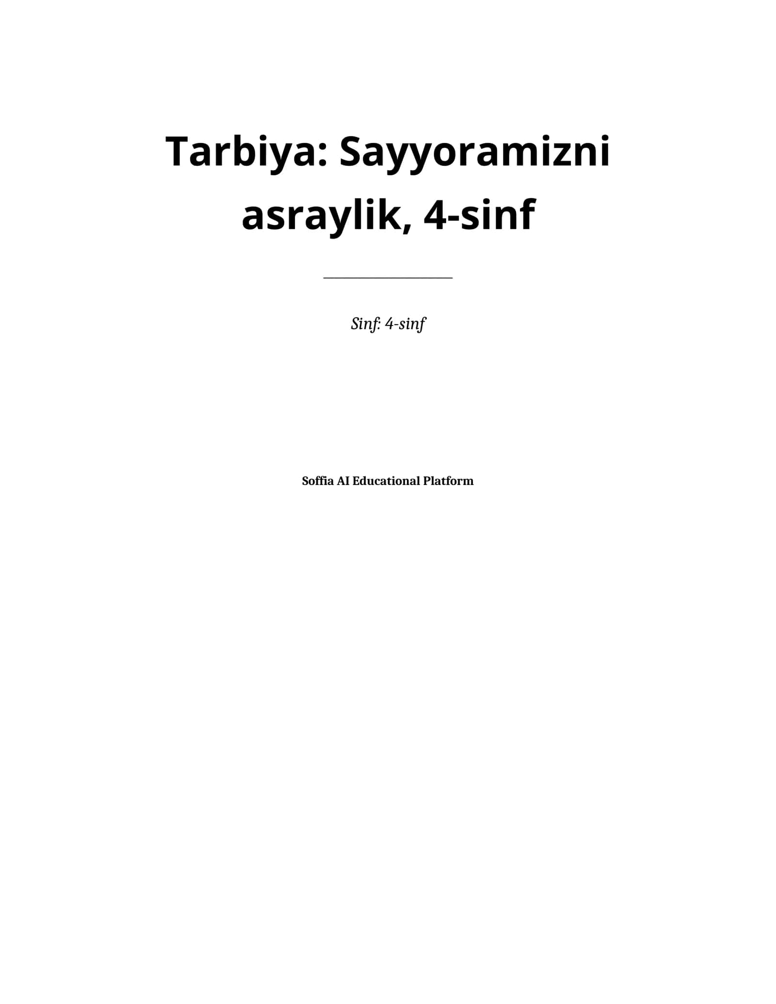 Lesson on Tarbiya: Sayyoramizni asraylik, 4-sinf