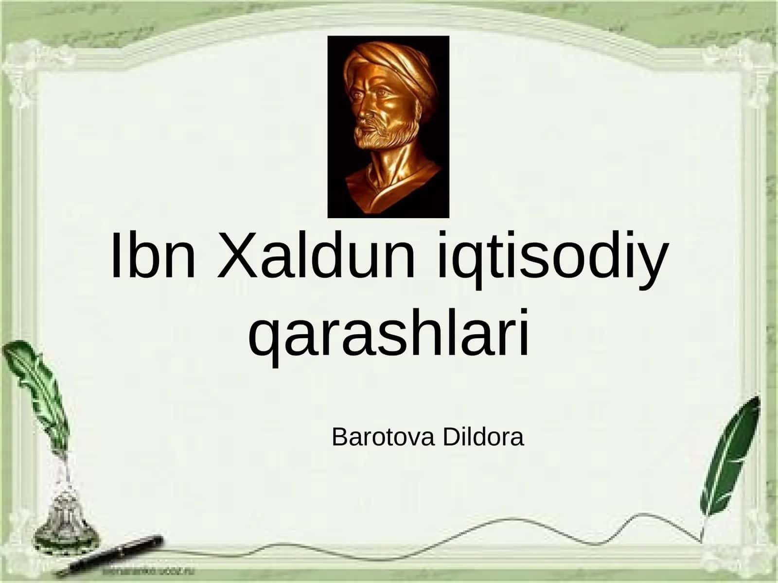 Ibn Xaldun iqtisodiy qarashlari