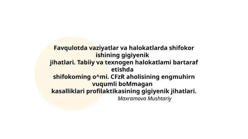 Favqulotda vaziyatlar va halokatlarda shifokor ishining gigiyenik jihatlari