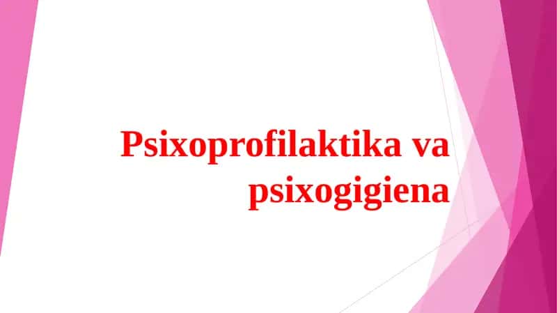 Psixoprofilaktika va psixogigiena