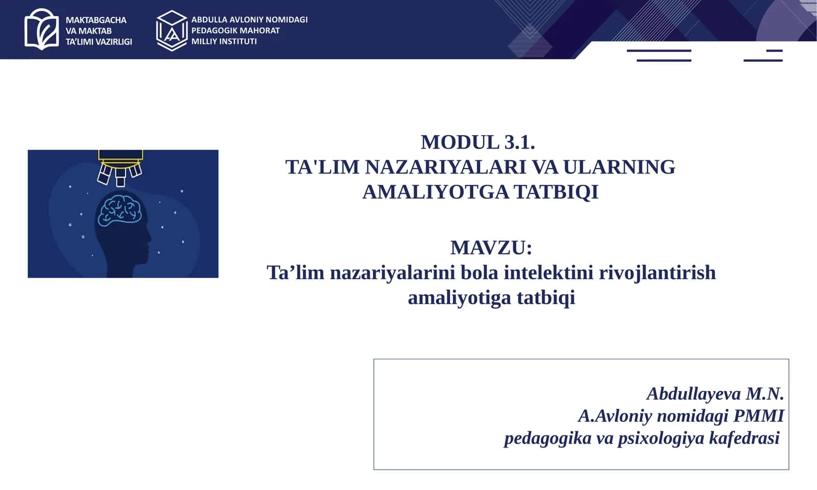 Ta’lim nazariyalarini bolaintelektini rivojlantirish amaliyotiga tatbiqi