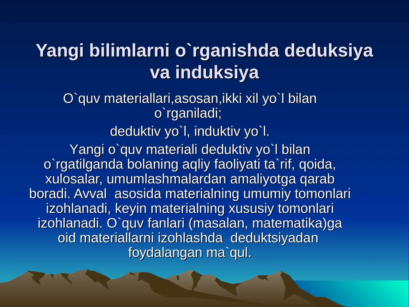 Yangi bilimlarnio`rganishdadeduksiya va induksiya