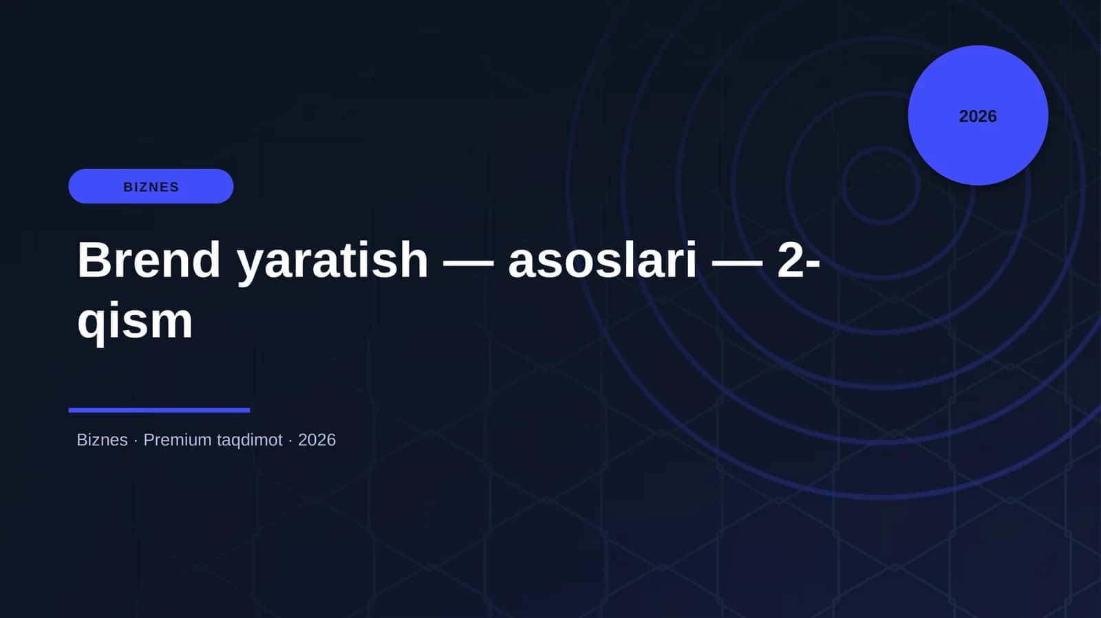 Brend yaratish — asoslari — 2-qism