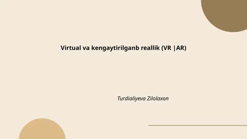 Virtual va kengaytirilgan reallik (VR | AR)