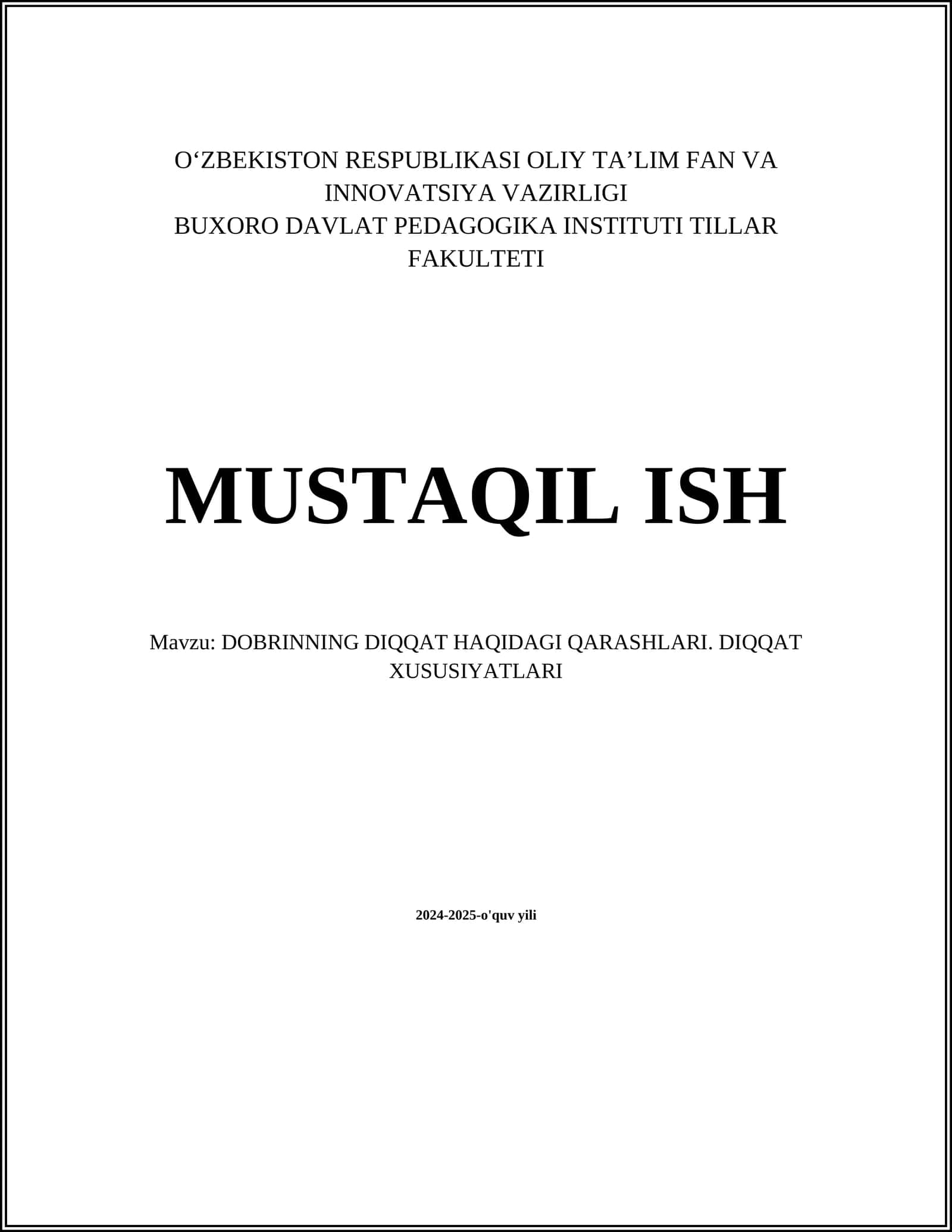 DOBRINNING DIQQAT HAQIDAGI QARASHLARI. DIQQAT XUSUSIYATLARI