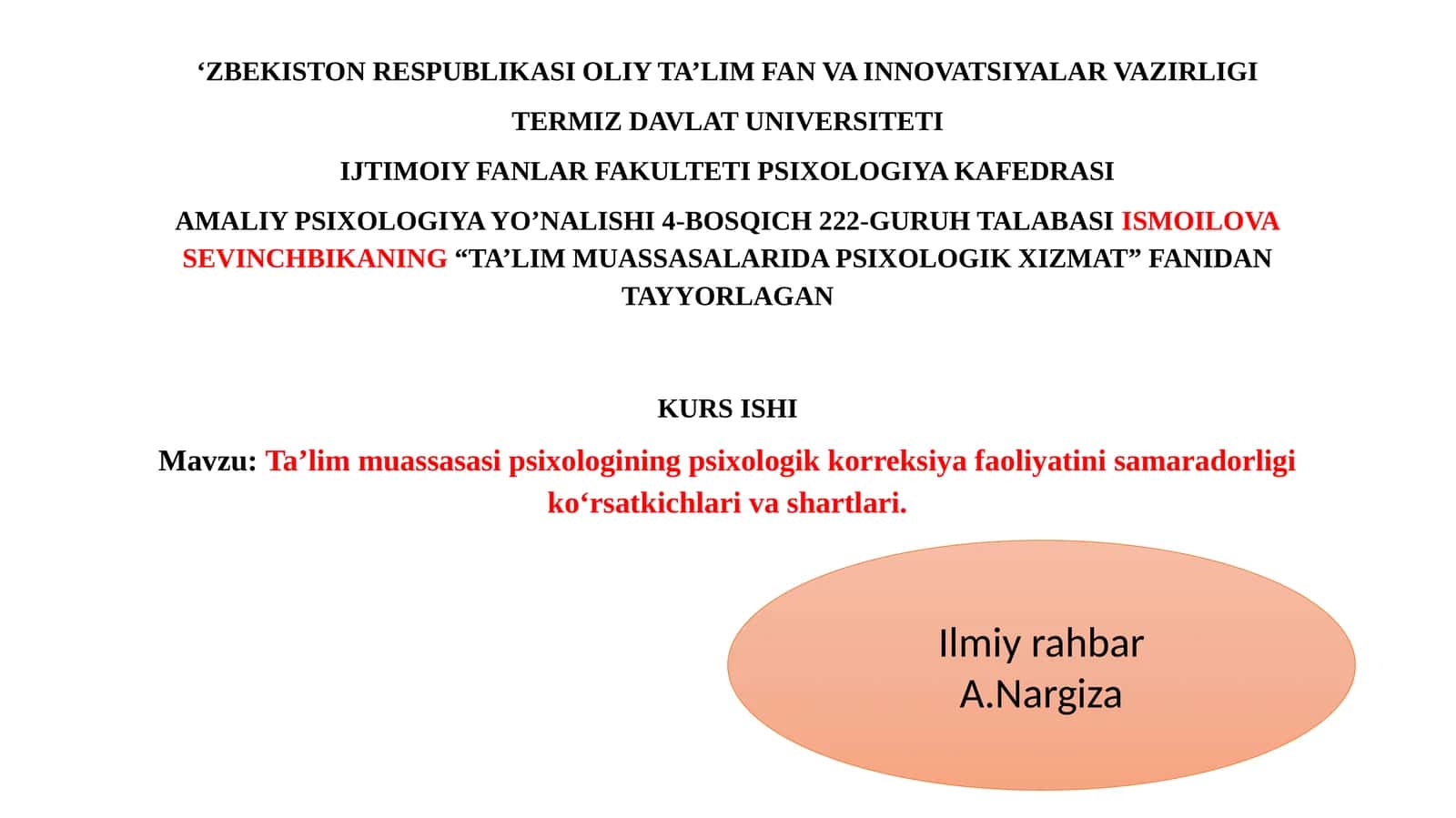 Taʼlim muassasasi psixologining psixologik korreksiya faoliyatini samaradorligi koʻrsatkichlari va shartlari