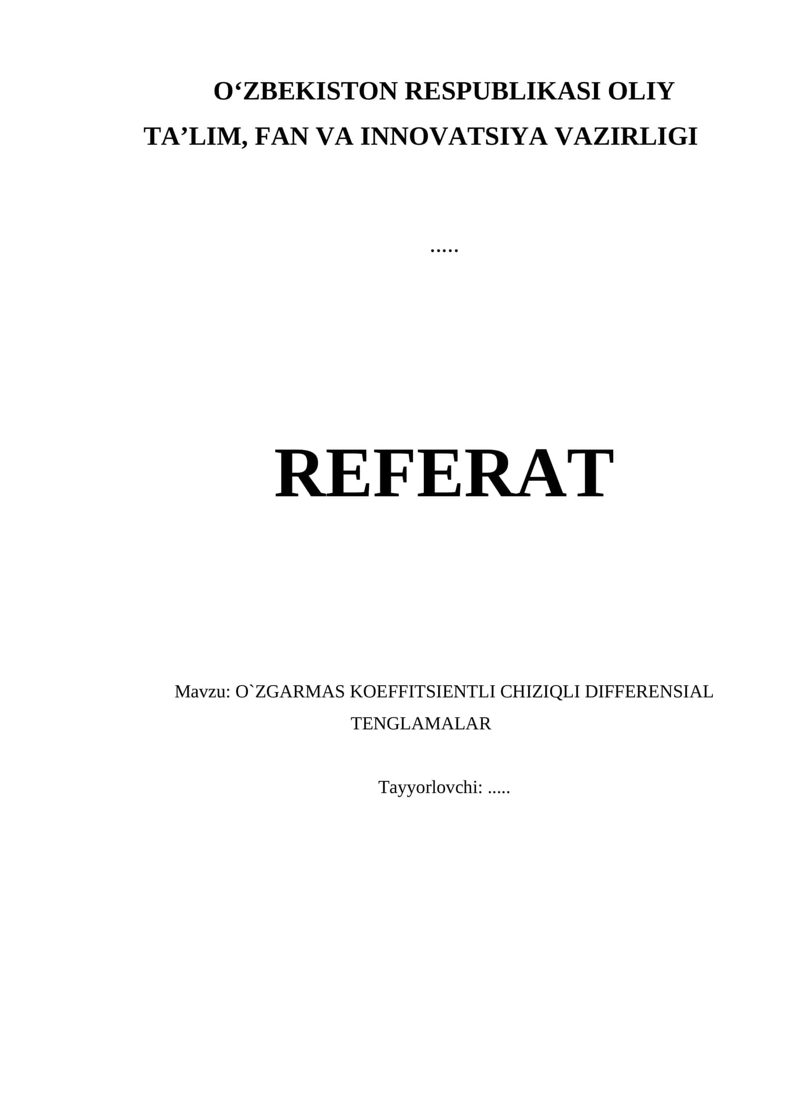 O`ZGARMAS KOEFFITSIENTLI CHIZIQLI DIFFERENSIAL TENGLAMALAR