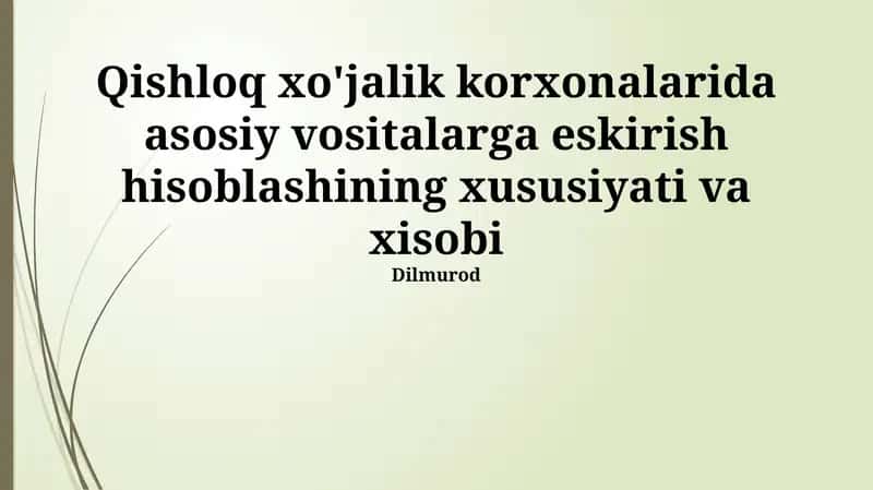Asosiy vositalarni baholash usullari