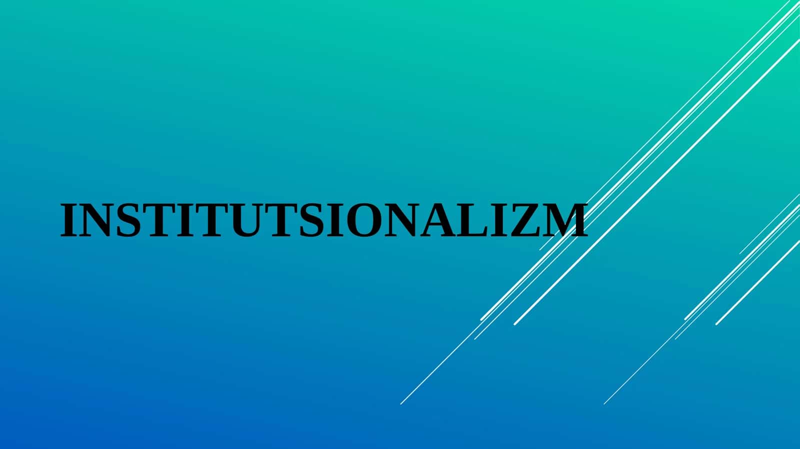 INSTITUTSIONALIZM