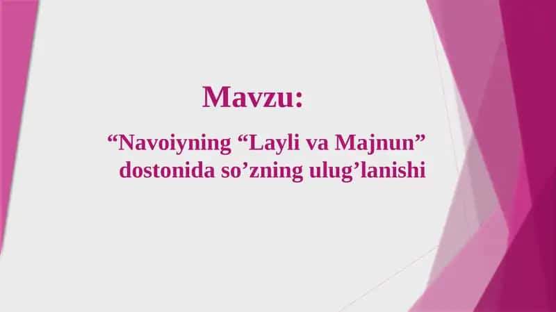 Navoiyning “Layli va Majnun” dostonida so’zning ulug’lanishi