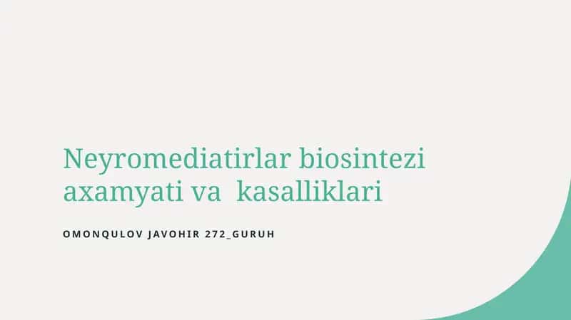 Neyromediatirlar biosintezi axamyati va kasalliklari