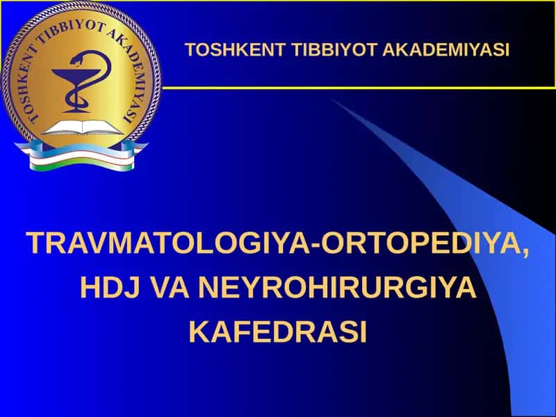 Travmatologiya va Ortopediya