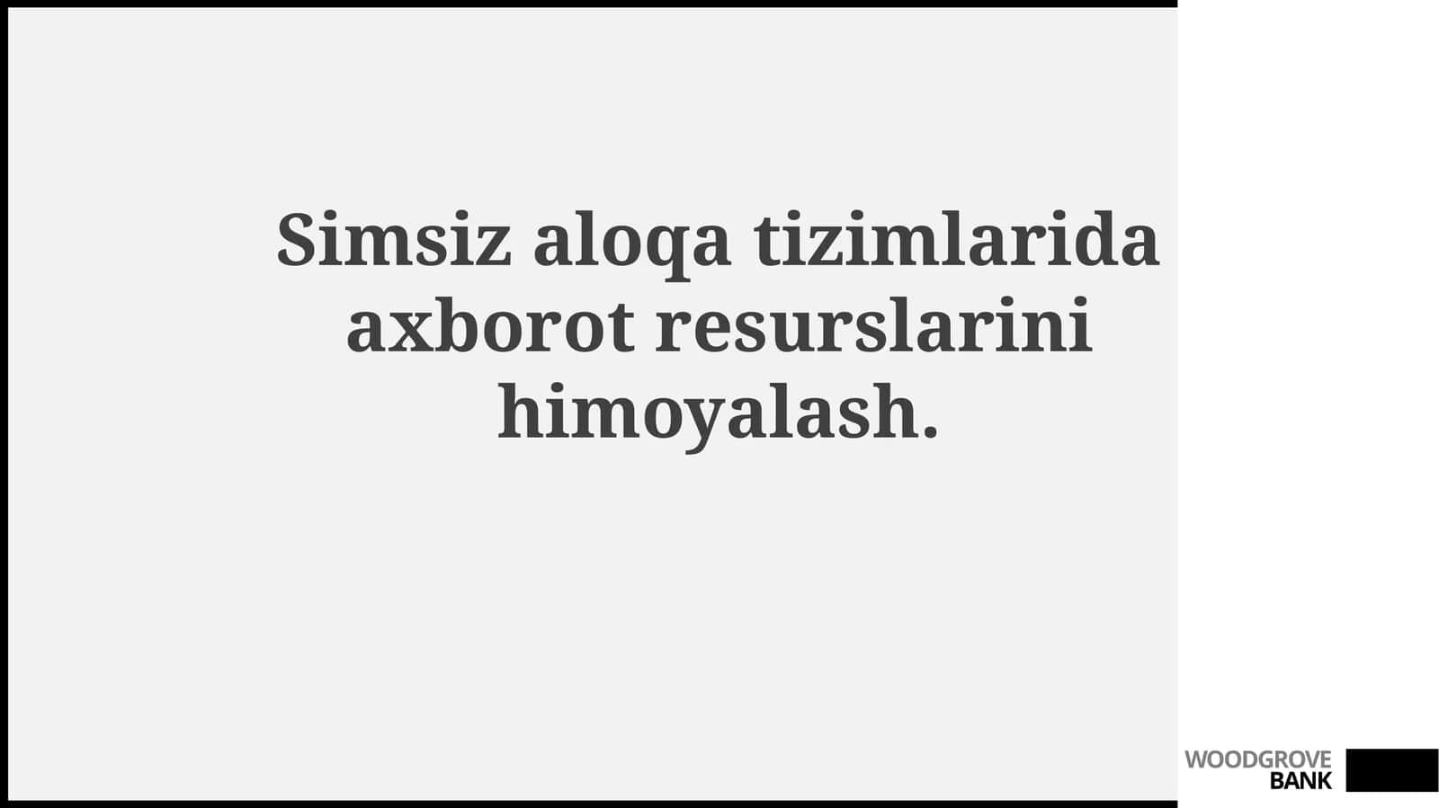 Simsiz aloqa tizimlarida axborot resurslarini himoyalash