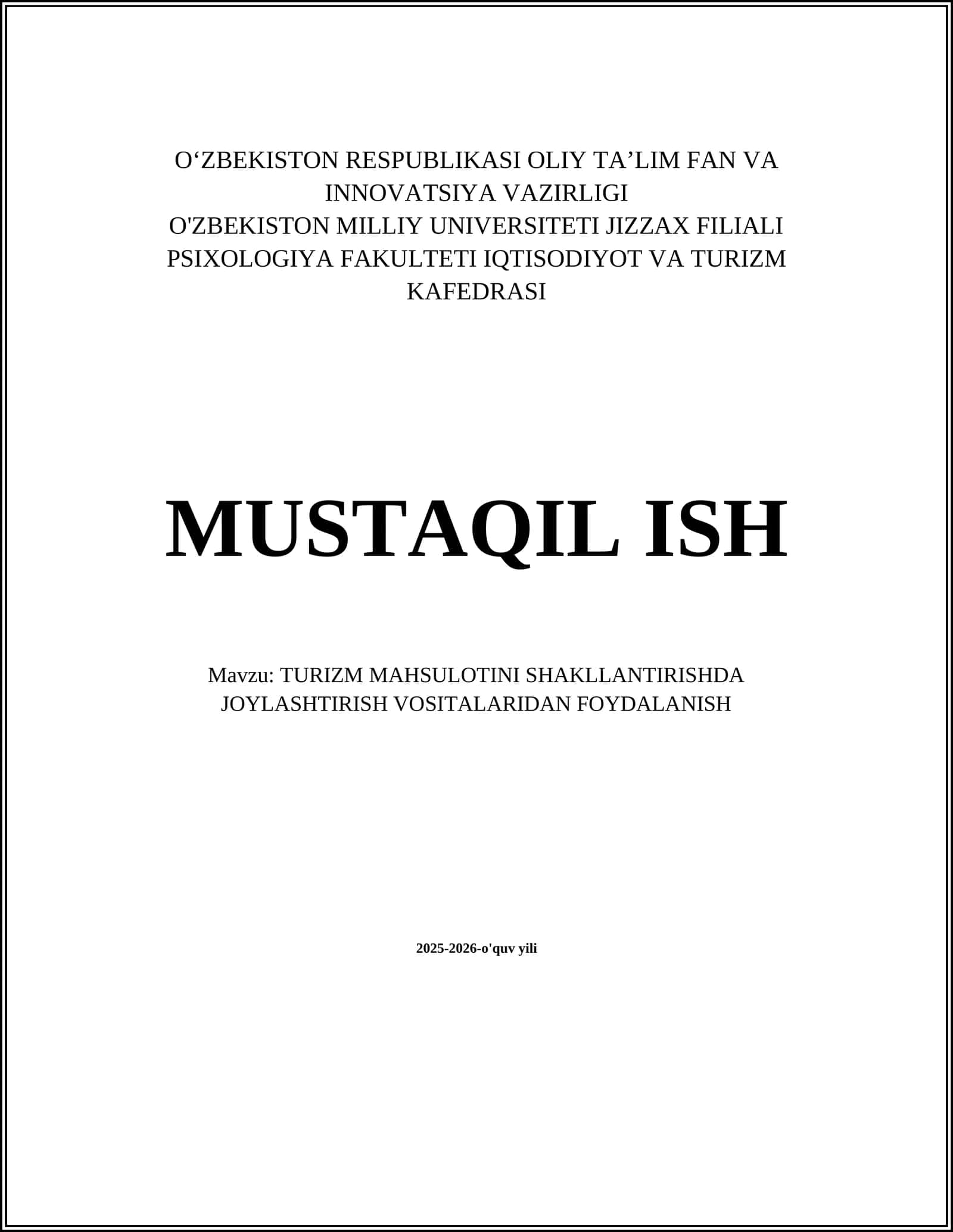 TURIZM MAHSULOTINI SHAKLLANTIRISHDA JOYLASHTIRISH VOSITALARIDAN FOYDALANISH