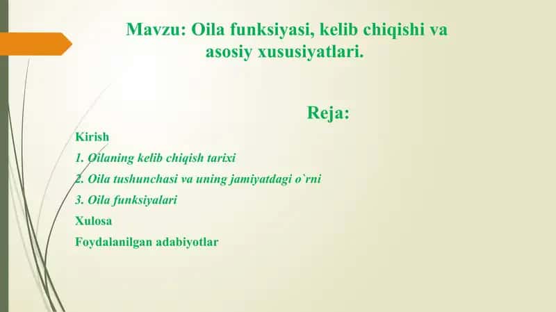 Oila funksiyasi, kelib chiqishi va asosiy xususiyatlari