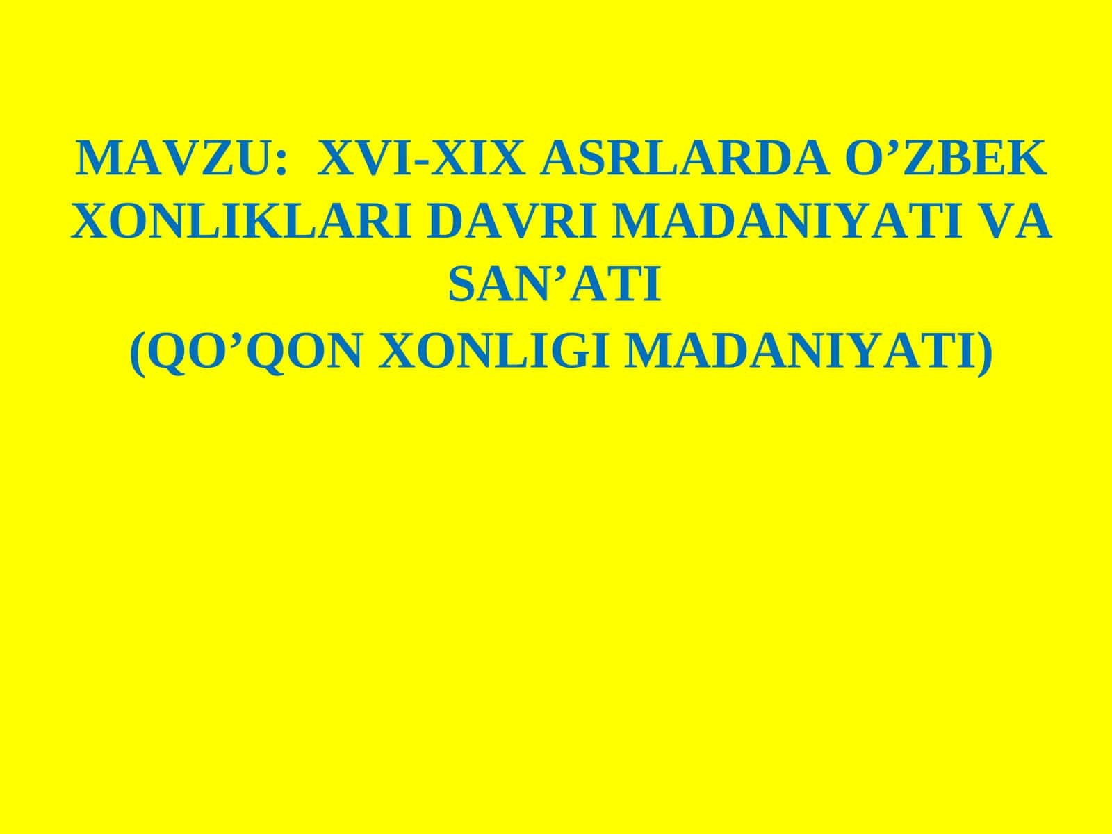 QO’QON XONLIGI MADANIYATI