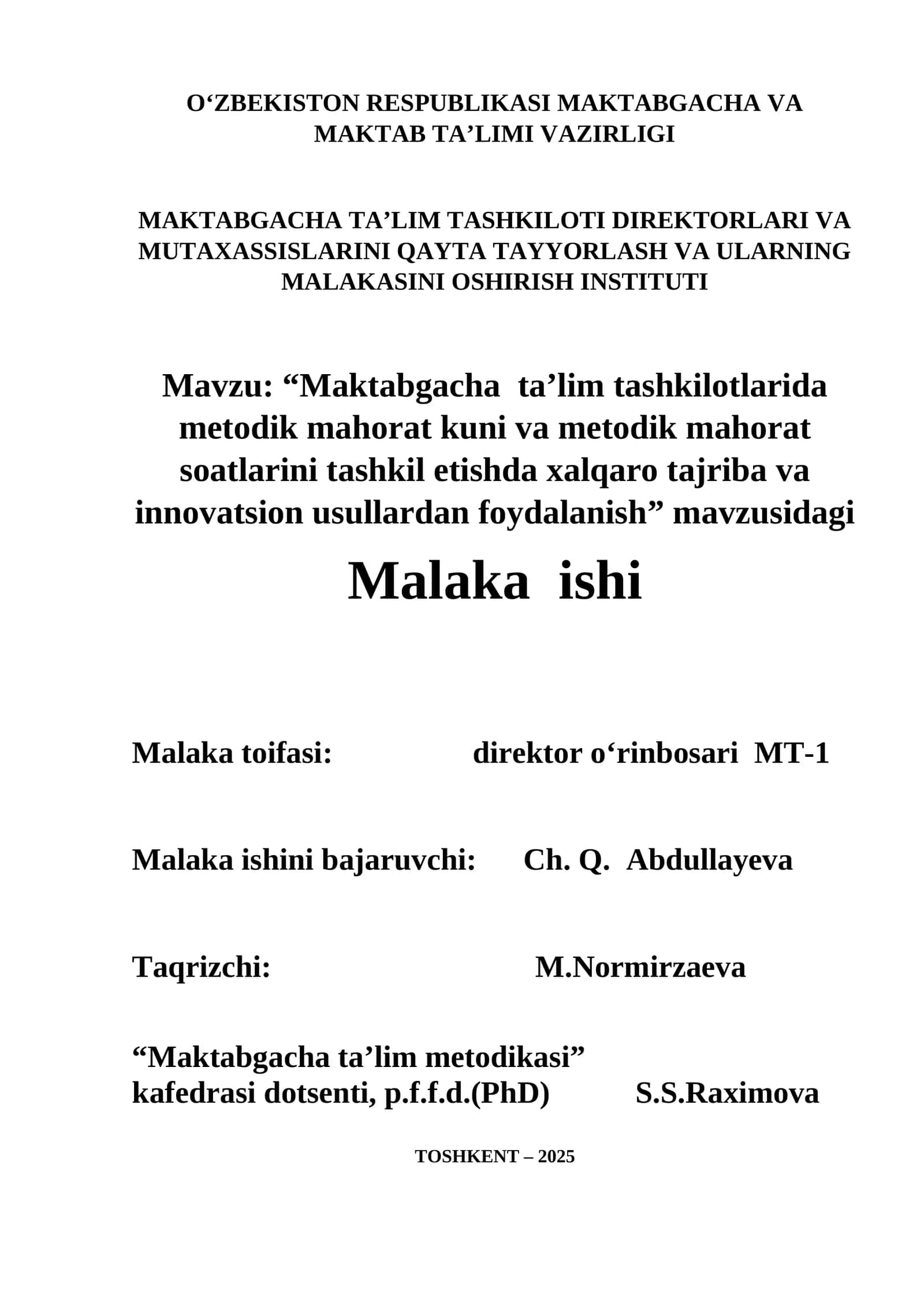“Maktabgacha ta’lim tashkilotlarida metodik mahorat kuni va metodik mahorat soatlarini tashkil etishda xalqaro tajriba va innovatsion usullardan foydalanish” mavzusidagi Malaka ishi