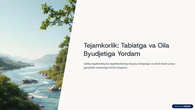 Tejamkorlik: Tabiatga va Oila Byudjetiga Yordam
