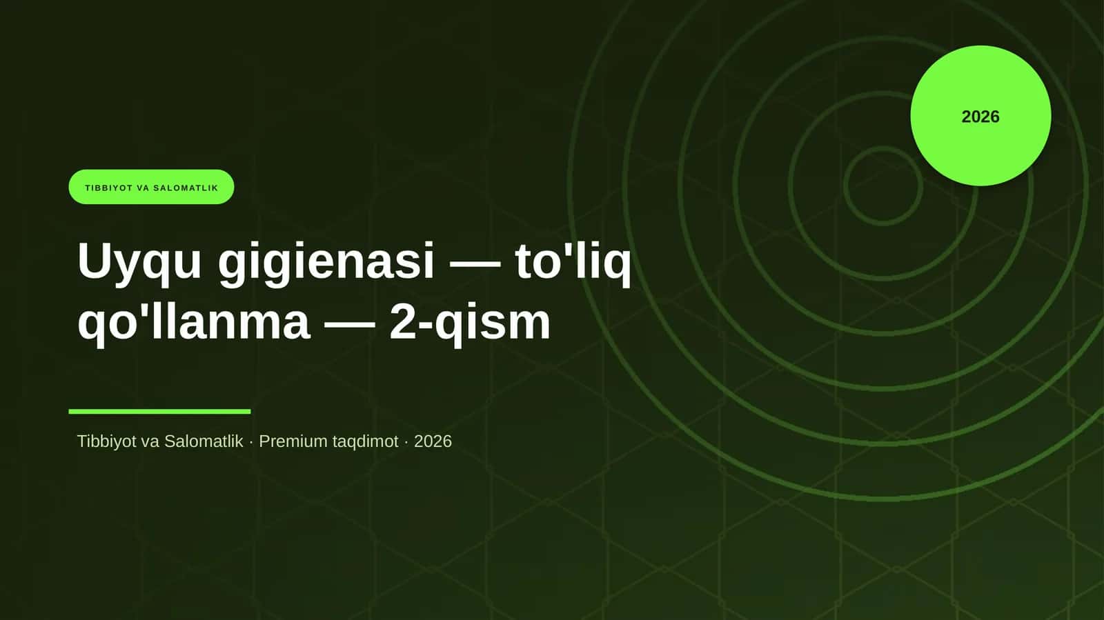 Uyqu gigienasi — to'liq qo'llanma — 2-qism