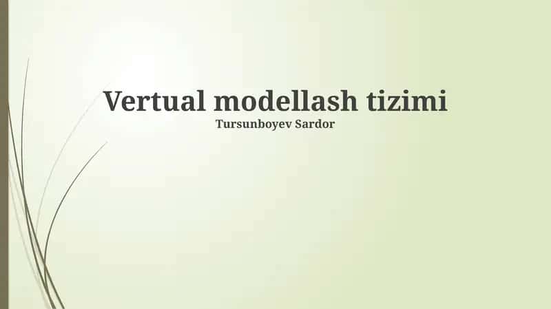 Virtual modellashtirish tizimi