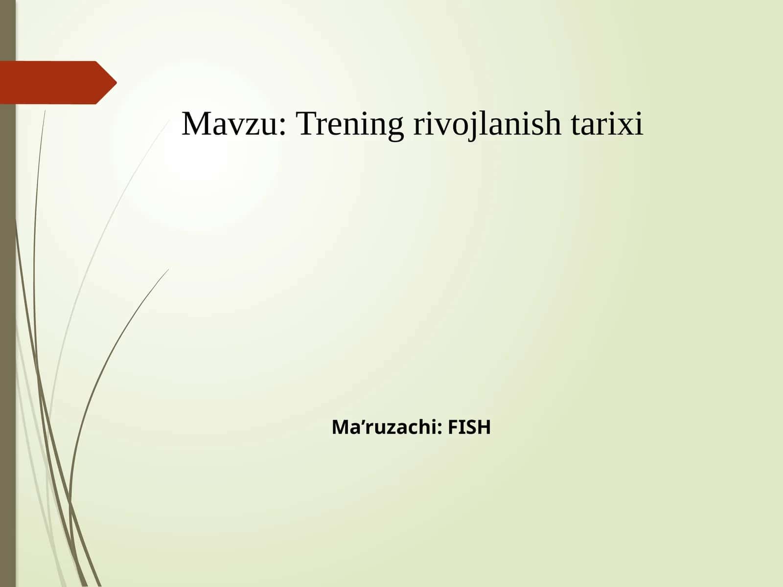 Trening rivojlanish tarixi
