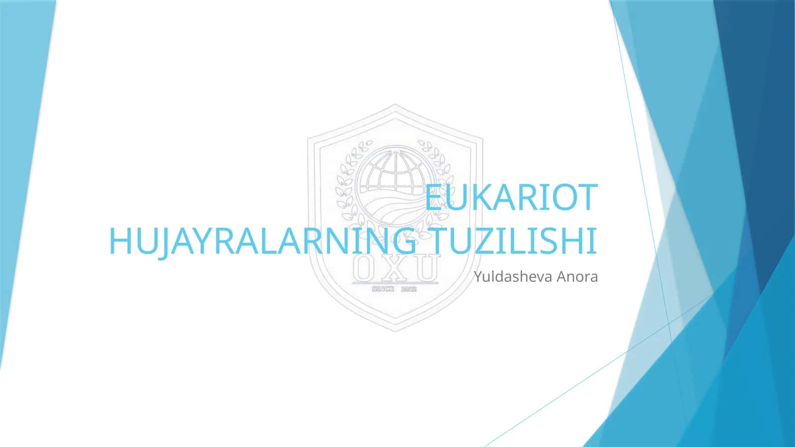 EUKARIOT HUJAYRALARNING TUZILISHI