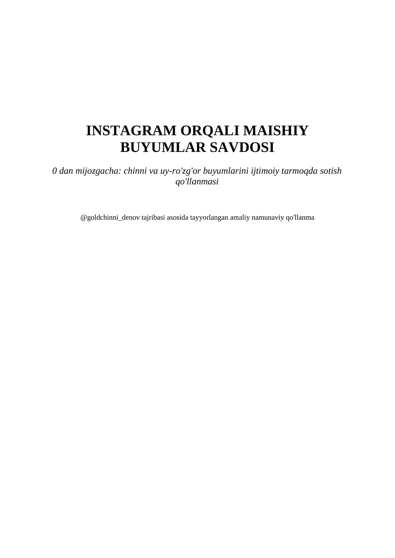 Instagram orqali savdo: 0 dan mijozgacha — kichik biznes uchun amaliy qo'llanma (2026)