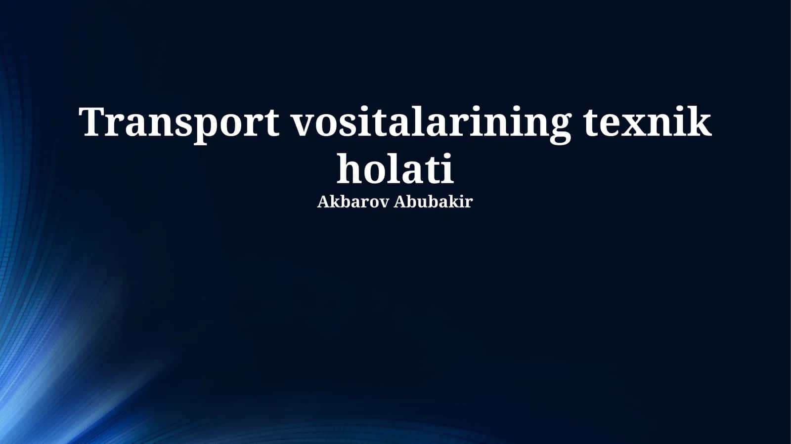 Avtotransport vositalarining texnik holati