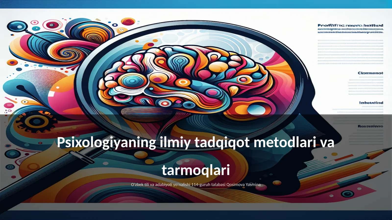 Psixologiyaning ilmiy tadqiqot metodlari va tarmoqlari