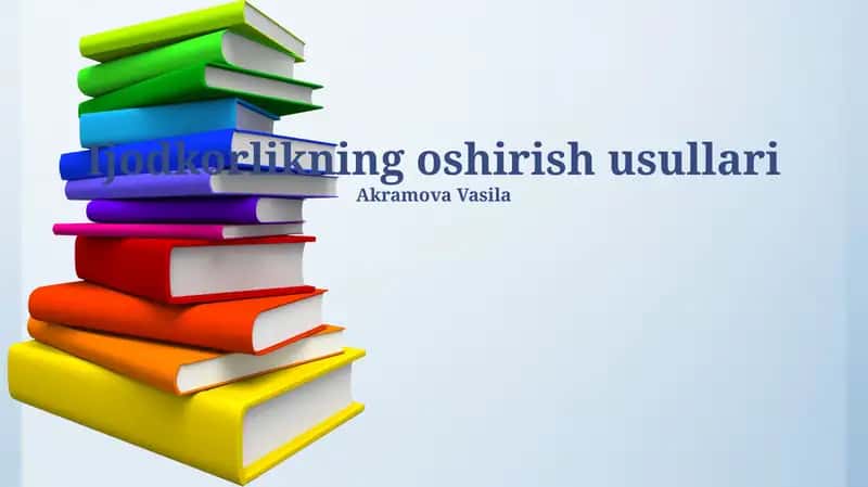 Ijodkorlikning oshirish usullari